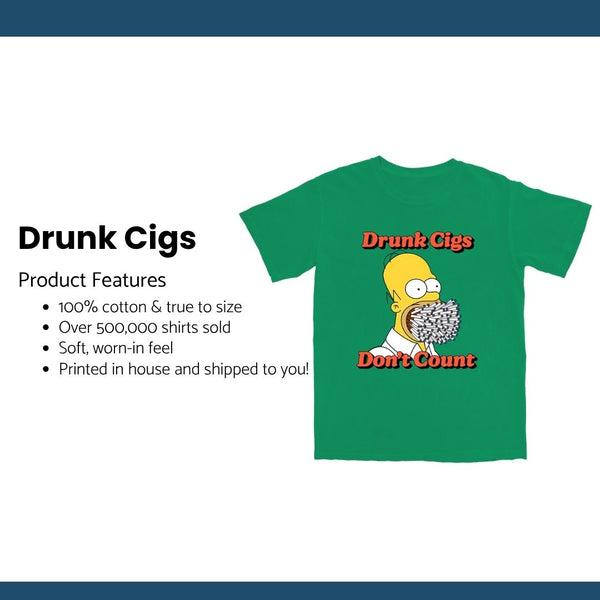Drunk Cigs T Shirt