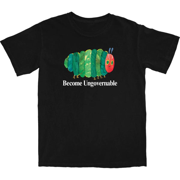 Become Ungovernable Caterpillar T Shirt - Shitheadsteve