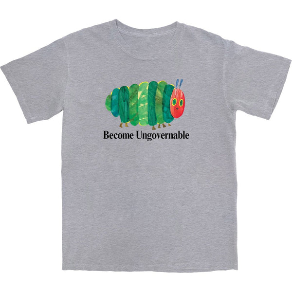 Become Ungovernable Caterpillar T Shirt - Shitheadsteve
