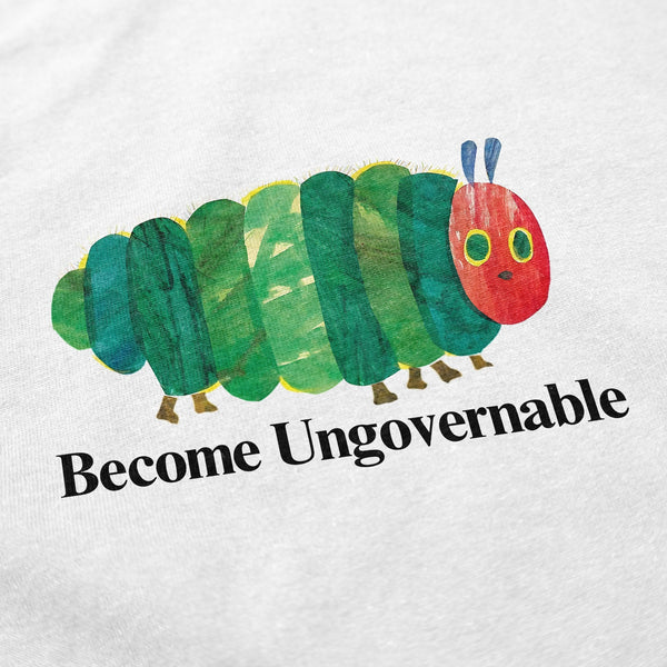 Become Ungovernable Caterpillar T Shirt - Shitheadsteve