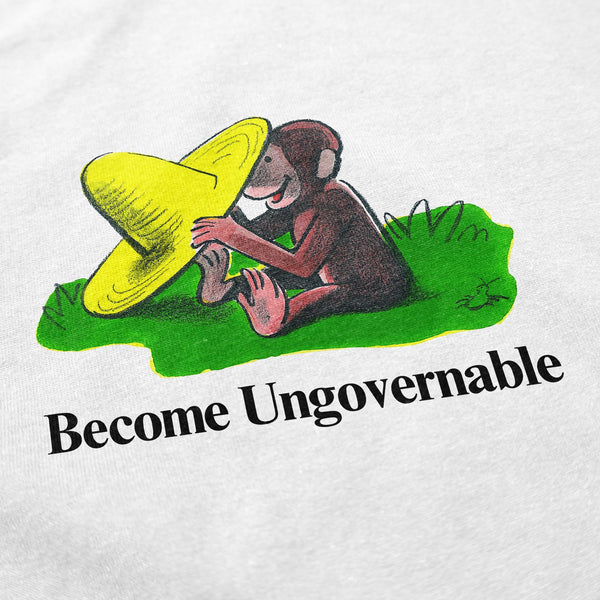 Become Ungovernable Curious T Shirt - Shitheadsteve