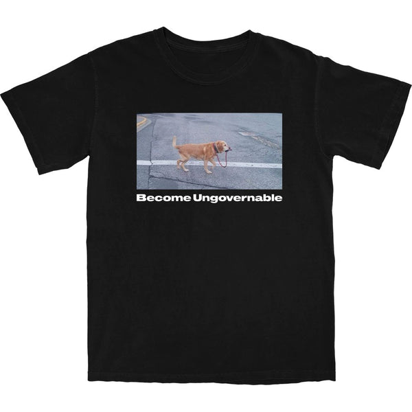 Become Ungovernable T Shirt - Shitheadsteve