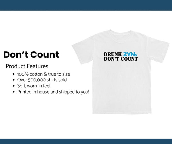 Don't Count T Shirt - Shitheadsteve