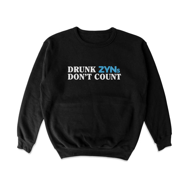 Drunk Zyns Crewneck Sweatshirt