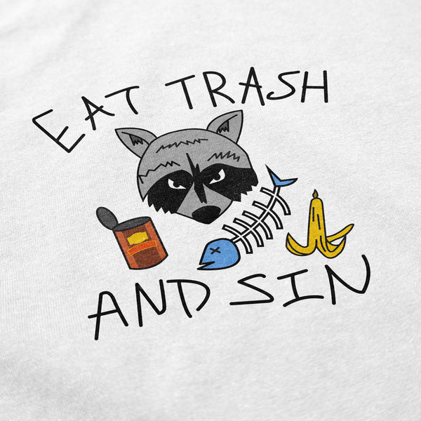 Eat Trash and Sin T Shirt - Shitheadsteve