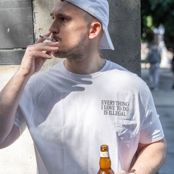 Everything I Love To Do Is Illegal T Shirt - Shitheadsteve