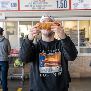 Got that Hot Dog in Me Sweatshirt - Shitheadsteve