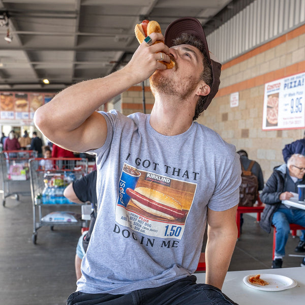 Got That Hot Dog In Me T Shirt - Shitheadsteve