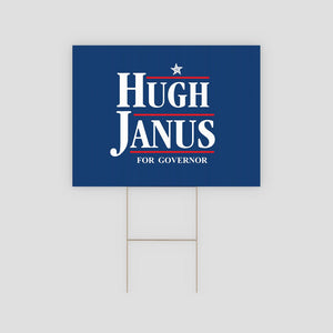 Hugh Janus Yard Sign - Shitheadsteve
