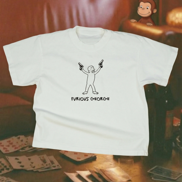 Furious George T Shirt