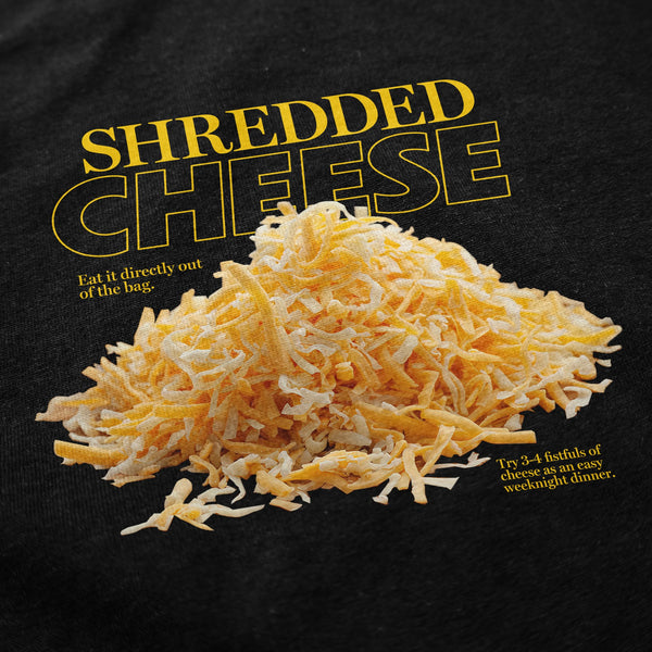 Shredded Cheese T Shirt - Shitheadsteve