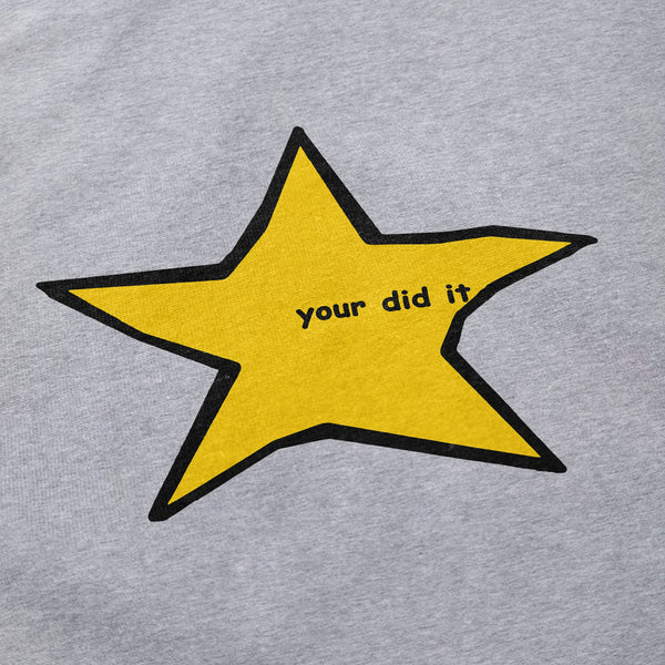 Your Did It T Shirt - Shitheadsteve