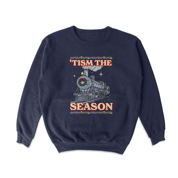Tism The Season Crewneck Sweatshirt