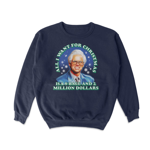 All I Want Crewneck Sweatshirt