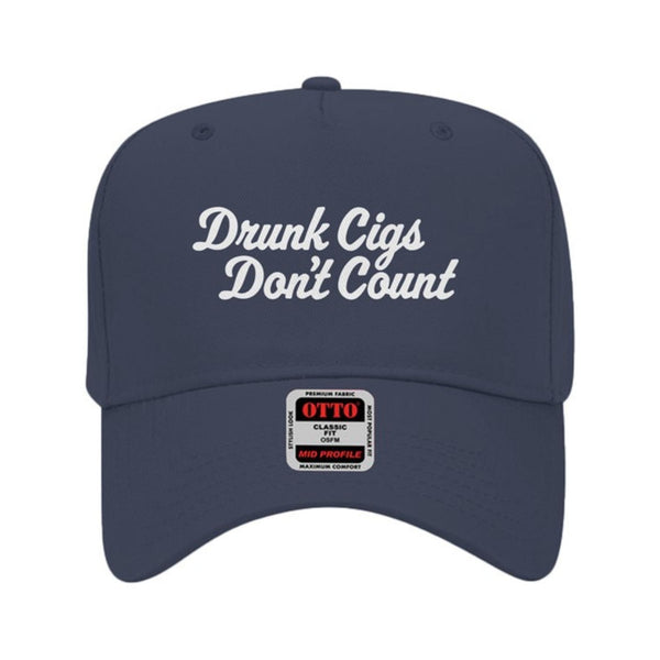 Drunk Cigs Don't Count