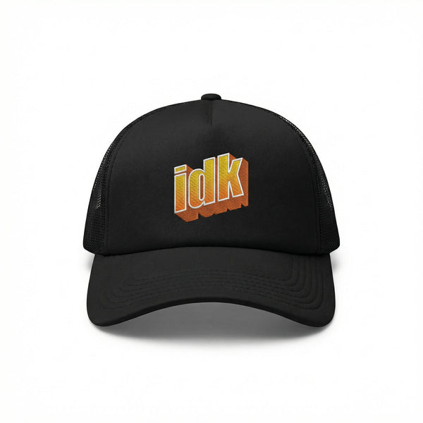 IDK Trucker Hat