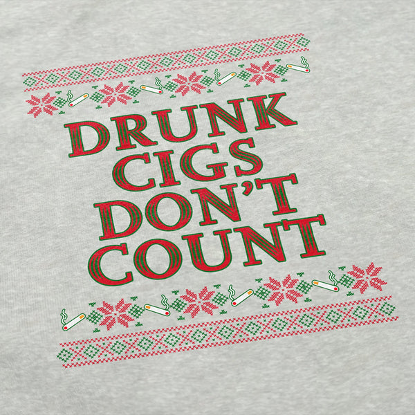 Drunk Cigs Don't Count Tacky Sweater - Shitheadsteve