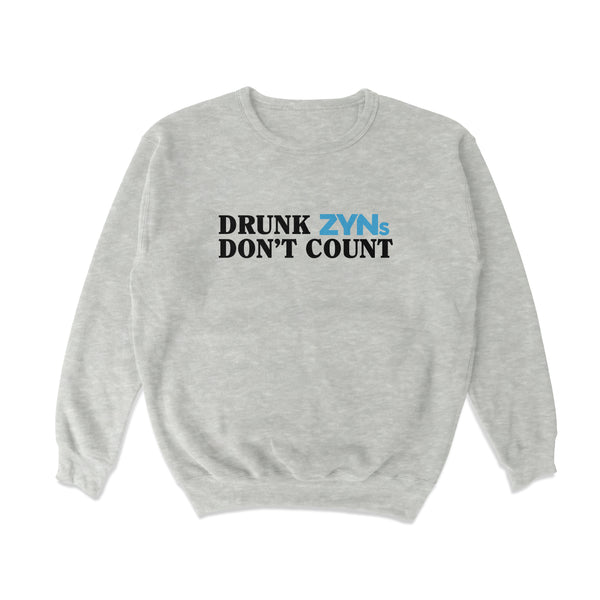 Drunk Zyns Crewneck Sweatshirt
