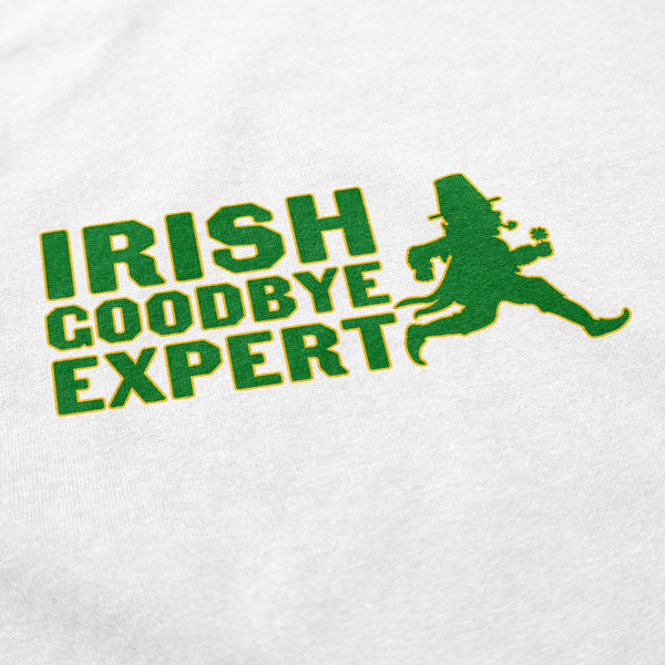 Irish Goodbye Expert T Shirt - Shitheadsteve