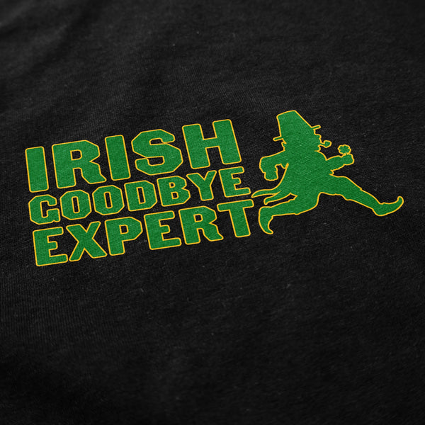 Irish Goodbye Expert T Shirt - Shitheadsteve