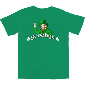 Irish Goodbye T Shirt - Shitheadsteve
