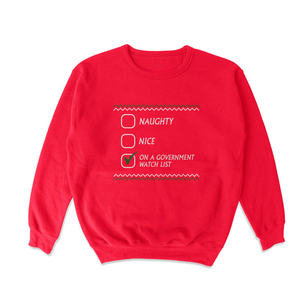 On a Government Watch List Tacky Sweater - Shitheadsteve