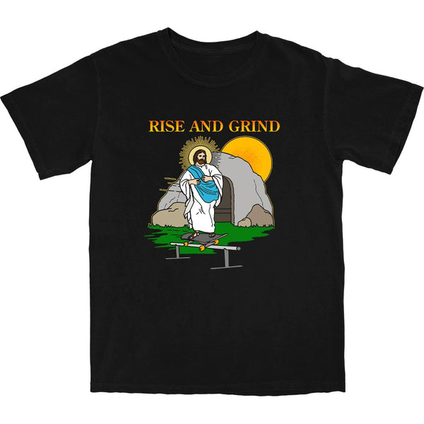 Rise and Grind T Shirt - Shitheadsteve
