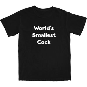 World Smallest Cock T Shirt - Shitheadsteve